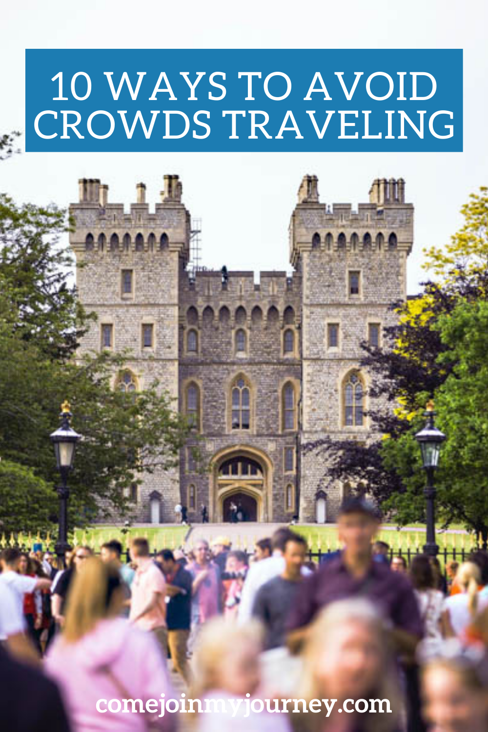 How to Avoid Crowds While Traveling