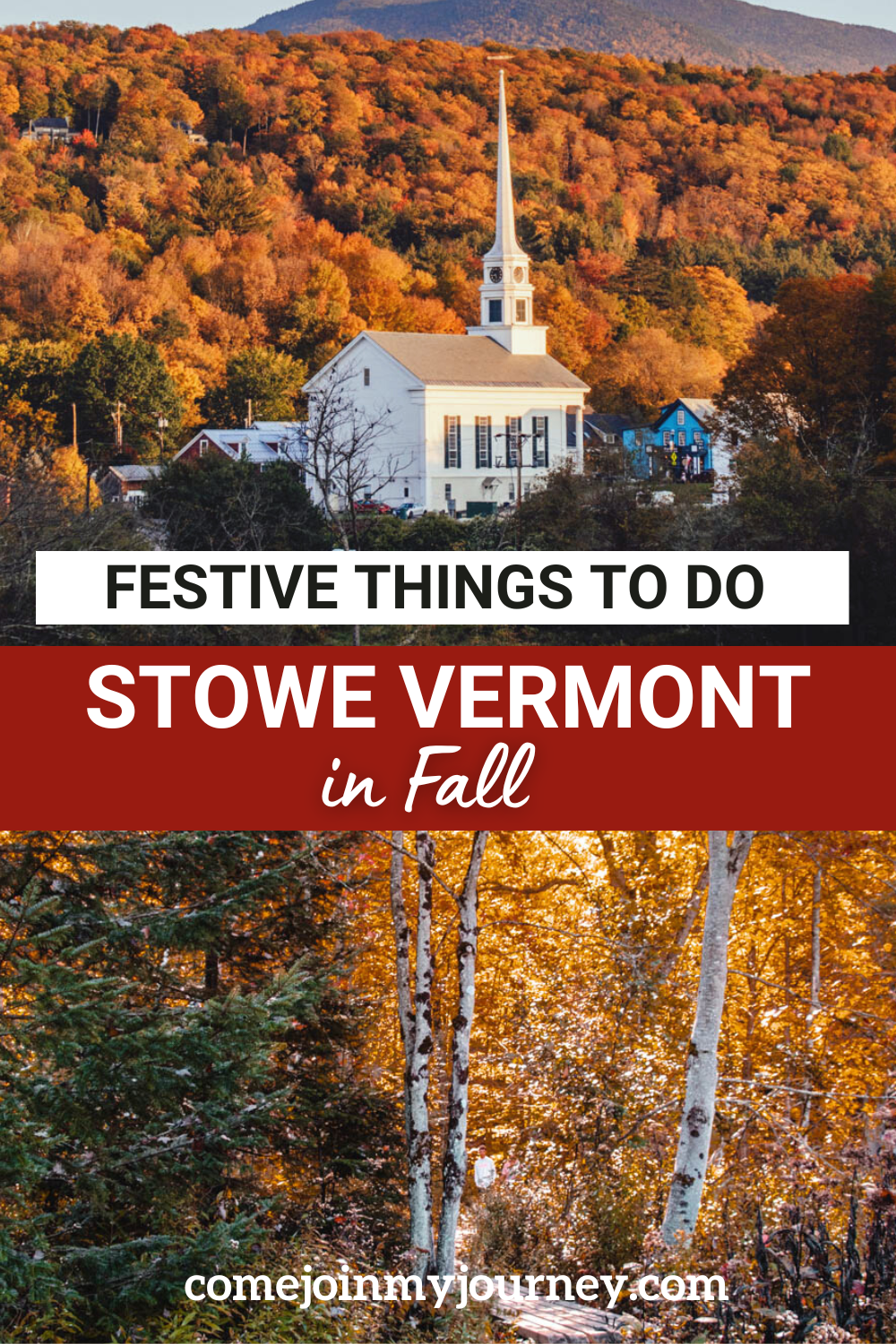 Things to do in Stowe in Fall