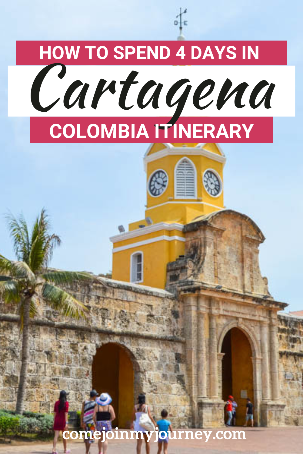 Cartagena Itinerary - 4 Days in Cartagena